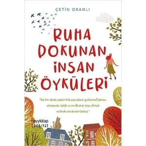 Ruha Dokunan İnsan Öyküleri
