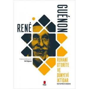 Ruhani Otorite ve Dünyevi İktidar