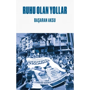 Ruhu Olan Yollar