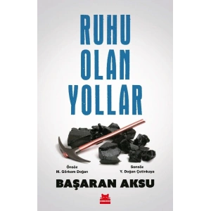 Ruhu Olan Yollar