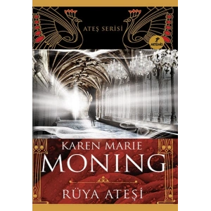 Rüya Ateşi / Karen Marie Moning + Sanat Kitabı