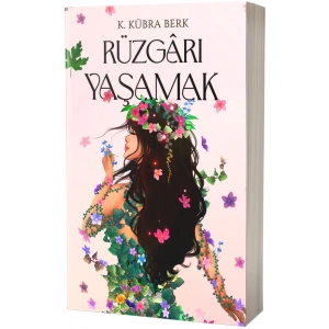 Rüzgârı Yaşamak / K. Kübra Berk + Sanat Kitabı