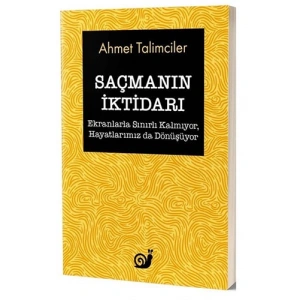 Saçmanın İktidarı