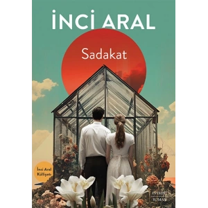 Sadakat / İnci Aral + Sanat Kitabı