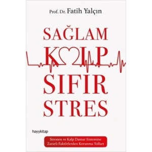 Sağlam Kalp Sıfır Stres