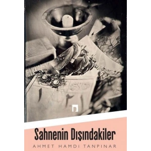 Sahnenin Dışındakiler