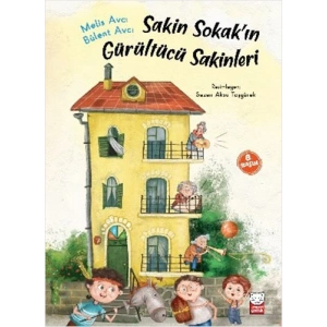 Sakin Sokak’ın Gürültücü Sakinleri