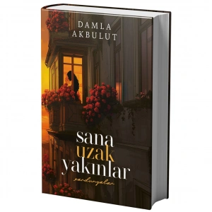 Sana Uzak Yakınlar 1 (Ciltli )