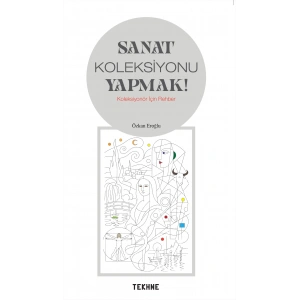 Sanat Koleksiyonu Yapmak !