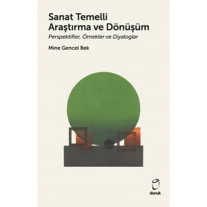 Sanat Temelli Araştırma ve Dönüşüm