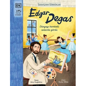 Sanatçının Gördükleri - Edgar Degas (Ciltli)