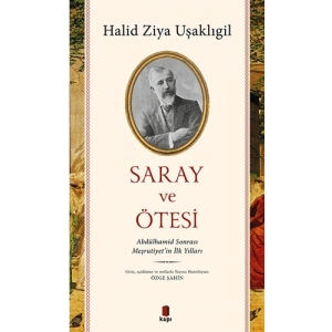 Saray ve Ötesi