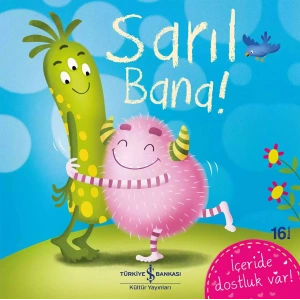 Sarıl Bana!