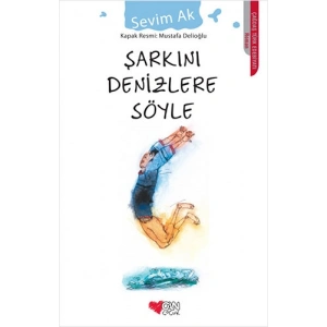 Şarkını Denizlere Söyle