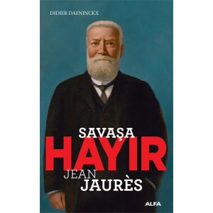 Savaşa Hayır - Jean Jaurès