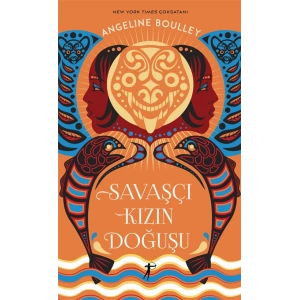 Savaşçı Kızın Doğuşu (Ciltli)