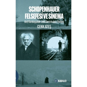 Schopenhauer Felsefesi ve Sinema