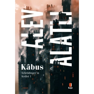 Schrödingerin Kedisi 1 - Kâbus