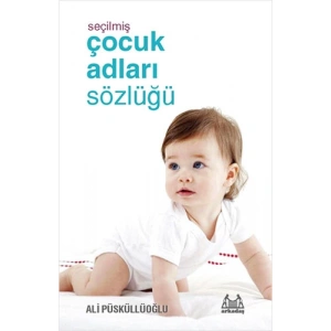 Seçilmiş Çocuk Adları Sözlüğü