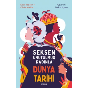 Seksen Unutulmuş Kadınla Dünya Tarihi
