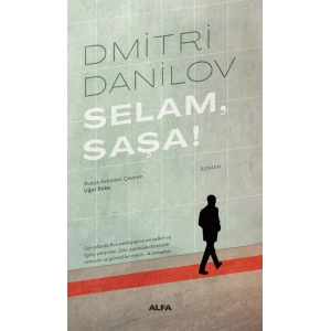 Selam Saşa! / Dmitri Danilov + Sanat Kitabı
