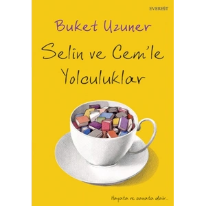 Selin ve Cemle Yolculuklar