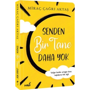 Senden Bir Tane Daha Yok