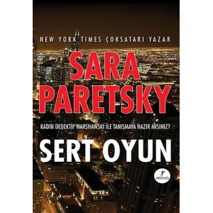Sert Oyun / Sara Paretsky + Sanat Kitabı