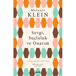 Sevgi, Suçluluk ve Onarım
