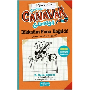 Sevimli Canavar Günlüğü - Dikkatim Fena Dağıldı!