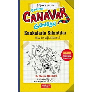 Sevimli Canavar Günlüğü - Kankalarla Sıkıntılar