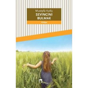 Sevincini Bulmak