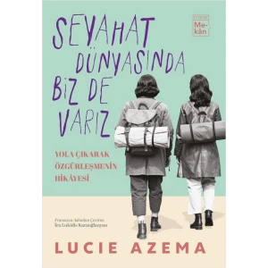 Seyahat Dünyasında Biz De Varız