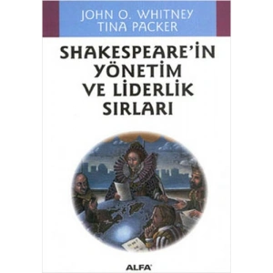 Shakespearein Yönetim ve Liderlik Sırları