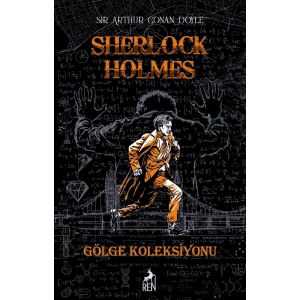 Sherlock Holmes Gölge Koleksiyonu (Ciltli)