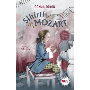 Sihirli Mozart - 20. Yıl Özel Baskı (Ciltli)
