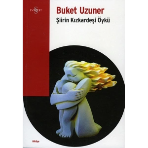Şiirin Kızkardeşi Öyküsü