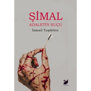 Şimal – Adaletin Suçu