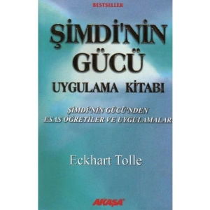 Şimdinin Gücü Uygulama Kitabı