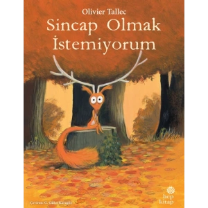 Sincap Olmak İstemiyorum