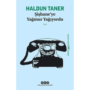 Şişhaneye Yağmur Yağıyordu