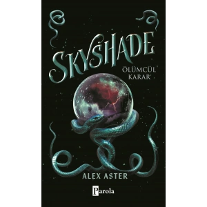 Skyshade - Ölümcül Karar (Ciltli)