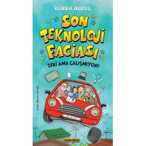 Son Teknoloji Faciası - Zeki Ama Çalışmıyor!