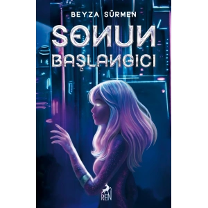Sonun Başlangıcı (Ciltli)