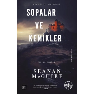 Sopalar ve Kemikler