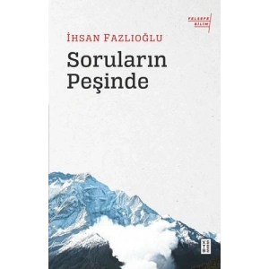Soruların Peşinde