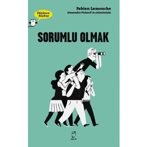 Sorumlu Olmak - Düşünen Baykuş