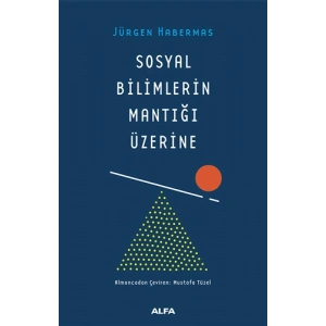 Sosyal Bilimlerin Mantığı Üzerine