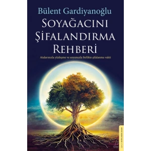 Soyağacını Şifalandırma Rehberi