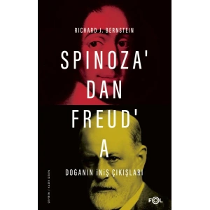 Spinoza’dan Freud’a Doğanın İniş Çıkışları